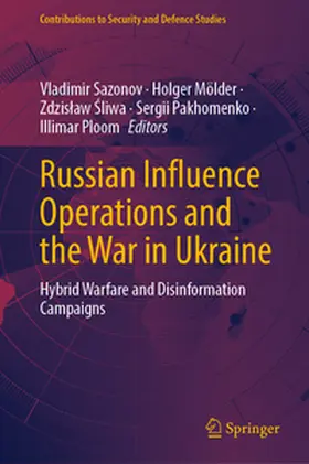 Sazonov / Mölder / Sliwa |  Russian Influence Operations and the War in Ukraine | eBook | Sack Fachmedien