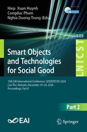 Huynh / Pham / Duong-Trung |  Smart Objects and Technologies for Social Good | Buch |  Sack Fachmedien