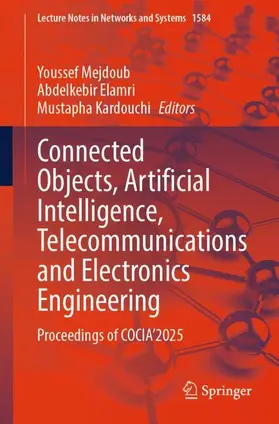 Mejdoub / Elamri / Kardouchi |  Connected Objects, Artificial Intelligence, Telecommunications and Electronics Engineering | Buch |  Sack Fachmedien