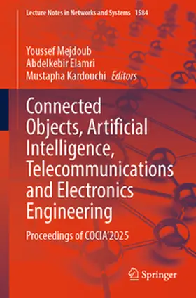 Mejdoub / Elamri / Kardouchi |  Connected Objects, Artificial Intelligence, Telecommunications and Electronics Engineering | eBook | Sack Fachmedien