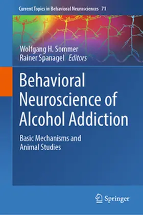 Sommer / Spanagel | Behavioral Neuroscience of Alcohol Addiction | E-Book | sack.de