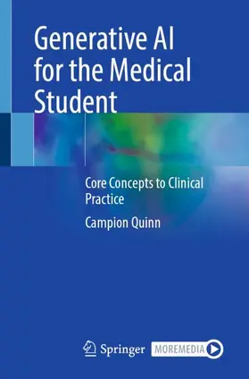Quinn |  Generative AI for the Medical Student | Buch |  Sack Fachmedien