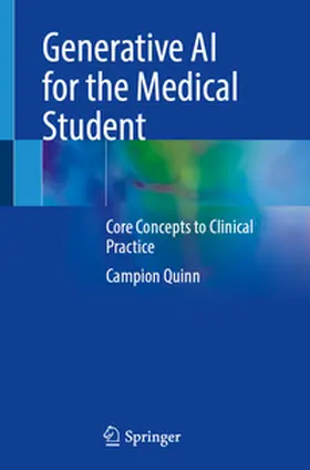 Quinn | Generative AI for the Medical Student | E-Book | www2.sack.de