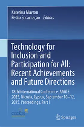 Mavrou / Encarnação |  Technology for Inclusion and Participation for All: Recent Achievements and Future Directions | eBook | Sack Fachmedien