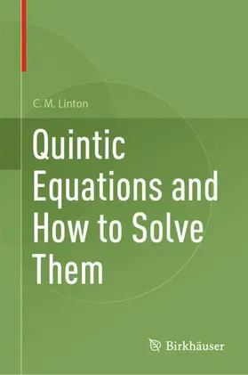 Linton | Quintic Equations and How to Solve Them | Buch | 978-3-032-01657-7 | www2.sack.de