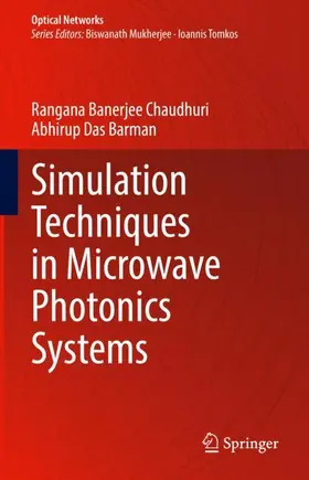 Banerjee Chaudhuri / Das Barman |  Simulation Techniques in Microwave Photonics Systems | Buch |  Sack Fachmedien
