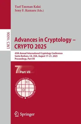 Tauman Kalai / Kamara |  Advances in Cryptology - CRYPTO 2025 | Buch |  Sack Fachmedien