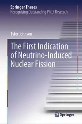 Johnson |  The First Indication of Neutrino-Induced Nuclear Fission | eBook | Sack Fachmedien
