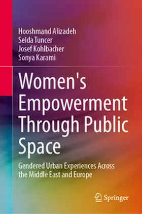 Alizadeh / Tuncer / Kohlbacher |  Women's Empowerment Through Public Space | eBook | Sack Fachmedien