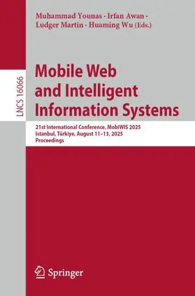 Younas / Awan / Martin |  Mobile Web and Intelligent Information Systems | Buch |  Sack Fachmedien