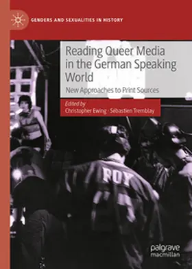 Ewing / Tremblay |  Reading Queer Media in the German-Speaking World | eBook | Sack Fachmedien