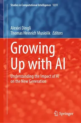 Dingli / Musiolik |  Growing Up with AI | Buch |  Sack Fachmedien