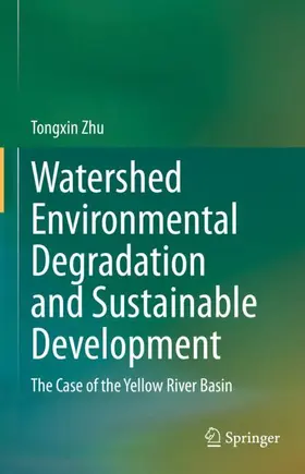 Zhu | Watershed Environmental Degradation and Sustainable Development | Buch | 978-3-032-02447-3 | www2.sack.de