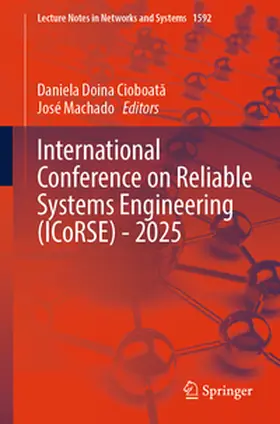 Cioboata / Cioboata / Machado |  International Conference on Reliable Systems Engineering (ICoRSE) - 2025 | eBook | Sack Fachmedien