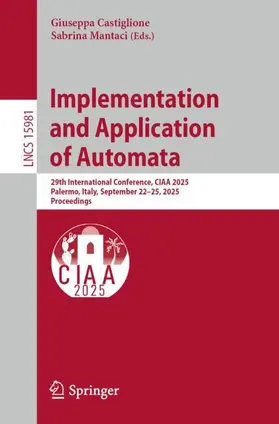 Castiglione / Mantaci |  Implementation and Application of Automata | Buch |  Sack Fachmedien
