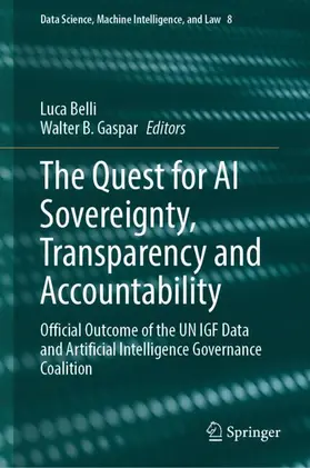 Belli / Gaspar |  The Quest for AI Sovereignty, Transparency and Accountability | Buch |  Sack Fachmedien