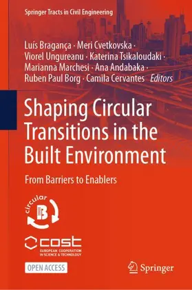 Bragança / Cvetkovska / Ungureanu |  Shaping Circular Transitions in the Built Environment | Buch |  Sack Fachmedien