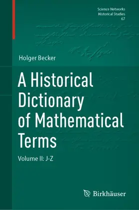 Becker |  A Historical Dictionary of Mathematical Terms | Buch |  Sack Fachmedien