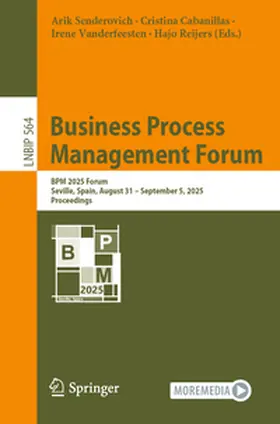 Senderovich / Cabanillas / Vanderfeesten |  Business Process Management Forum | eBook | Sack Fachmedien