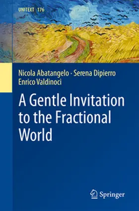 Abatangelo / Dipierro / Valdinoci |  A Gentle Invitation to the Fractional World | eBook | Sack Fachmedien