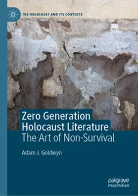 Goldwyn |  Zero Generation Holocaust Literature | eBook | Sack Fachmedien