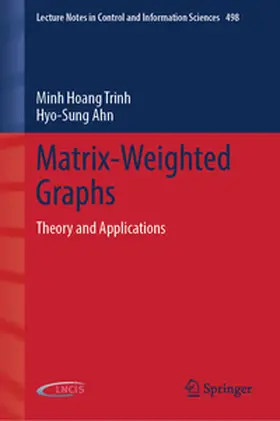 Trinh / Ahn | Matrix-Weighted Graphs | E-Book | www2.sack.de