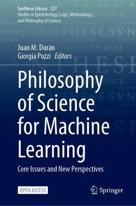 Durán / Pozzi |  Philosophy of Science for Machine Learning | Buch |  Sack Fachmedien
