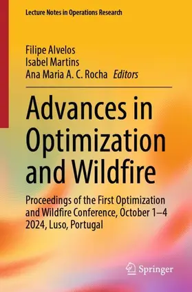 Alvelos / Martins / Rocha |  Advances in Optimization and Wildfire | Buch |  Sack Fachmedien