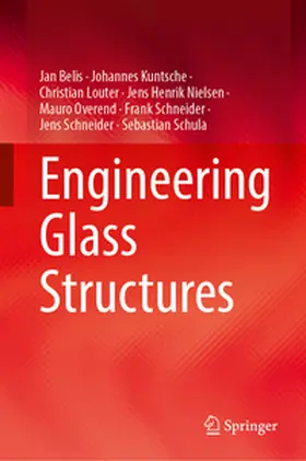 Belis / Kuntsche / Louter |  Engineering Glass Structures | eBook | Sack Fachmedien