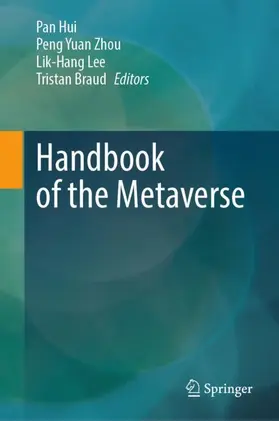 Hui / Zhou / Lee |  Handbook of the Metaverse | Buch |  Sack Fachmedien