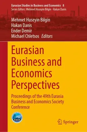 Bilgin / Danis / Demir |  Eurasian Business and Economics Perspectives | Buch |  Sack Fachmedien