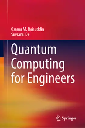 Raisuddin / De | Quantum Computing for Engineers | E-Book | www2.sack.de