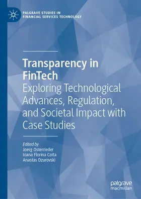Osterrieder / Coita / Dzurovski |  Transparency in FinTech | Buch |  Sack Fachmedien