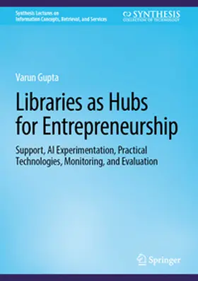 Gupta |  Libraries as Hubs for Entrepreneurship | eBook | Sack Fachmedien
