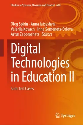 Spirin / Iatsyshyn / Kovach |  Digital Technologies in Education II | Buch |  Sack Fachmedien