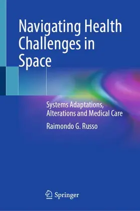 Russo |  Navigating Health Challenges in Space | Buch |  Sack Fachmedien