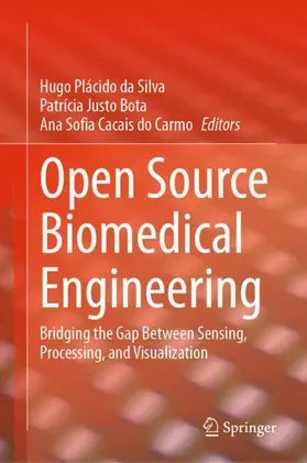 da Silva / Bota / Cacais do Carmo |  Open Source Biomedical Engineering | Buch |  Sack Fachmedien