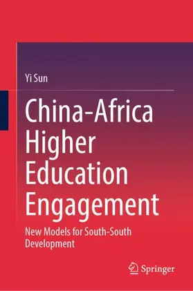 Sun |  China-Africa Higher Education Engagement | Buch |  Sack Fachmedien