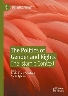 Asadi Zeidabadi / Aghtaie |  The Politics of Gender and Rights | Buch |  Sack Fachmedien