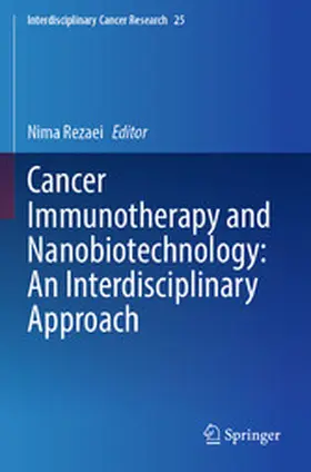 Rezaei | Cancer Immunotherapy and Nanobiotechnology: An Interdisciplinary Approach | E-Book | sack.de