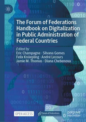 Champagne / Gomes / Knüpling |  The Forum of Federations Handbook on Digitalization in Public Administration of Federal Countries | Buch |  Sack Fachmedien
