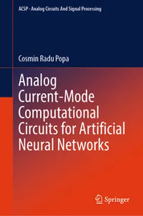 Popa | Analog Current-Mode Computational Circuits for Artificial Neural Networks | E-Book | www2.sack.de