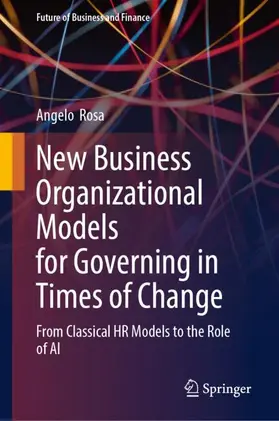 Rosa |  New Business Organizational Models for Governing in Times of Change | Buch |  Sack Fachmedien