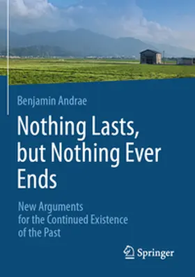 Andrae |  Nothing Lasts, but Nothing Ever Ends | eBook | Sack Fachmedien