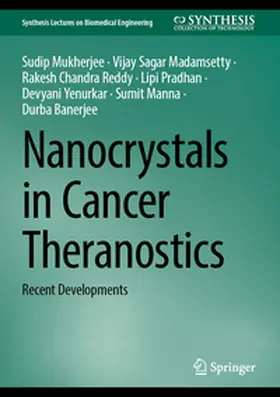 Mukherjee / Madamsetty / Reddy |  Nanocrystals in Cancer Theranostics | eBook | Sack Fachmedien