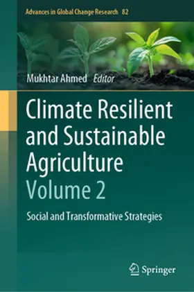 Ahmed |  Climate Resilient and Sustainable Agriculture: Volume 2 | eBook | Sack Fachmedien