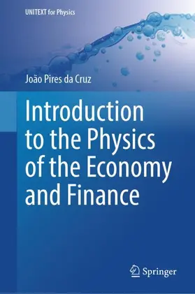 Pires da Cruz | Introduction to the Physics of the Economy and Finance | Buch | 978-3-032-04345-0 | www2.sack.de