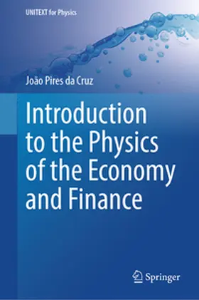 Pires da Cruz |  Introduction to the Physics of the Economy and Finance | eBook | Sack Fachmedien
