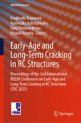 Kanavaris / Jedrzejewska / Jedrzejewska |  Early-Age and Long-Term Cracking in RC Structures | eBook | Sack Fachmedien