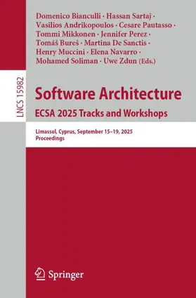 Bianculli / Navarro / Sartaj |  Software Architecture. ECSA 2025 Tracks and Workshops | Buch |  Sack Fachmedien
